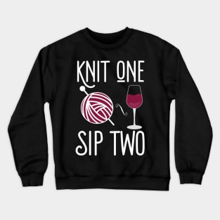 Knit One Sip Two Crewneck Sweatshirt